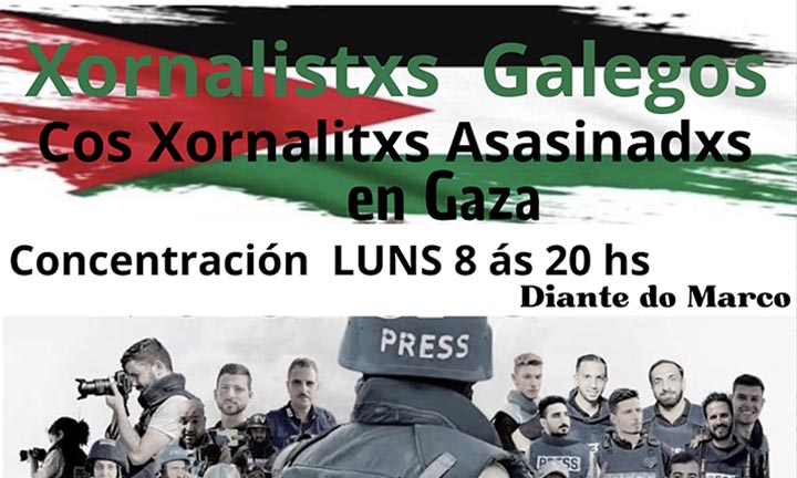 Xornalistxs Galegos cos xornalistxs asasinadxs en Gaza