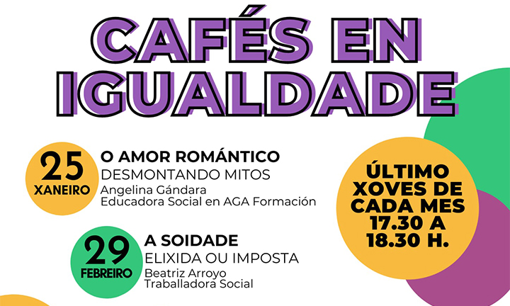O Rosal afonda sobre temáticas de grande actualidade nos seus ‘Cafés en igualdade’