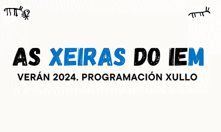 As Xeiras do IEM verán 2024. Programación de xullo