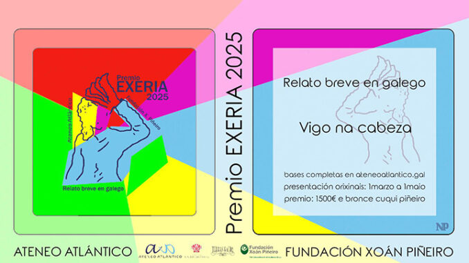 O Ateneo Atlántico de Vigo e a Fundación Xoán Piñeiro de Goián convocan a V Edición do Premio Literario Exeria